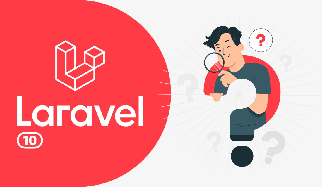 Laravel 10: New Features and Latest Updates